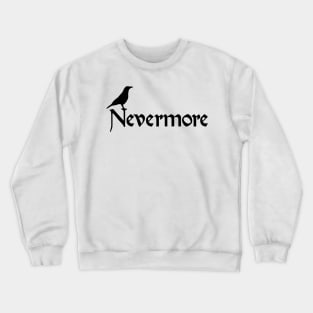 Nevermore Crewneck Sweatshirt